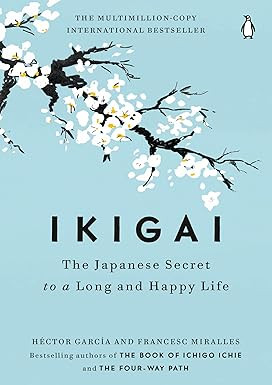 Ikigai by  Héctor García & Francesc Miralles