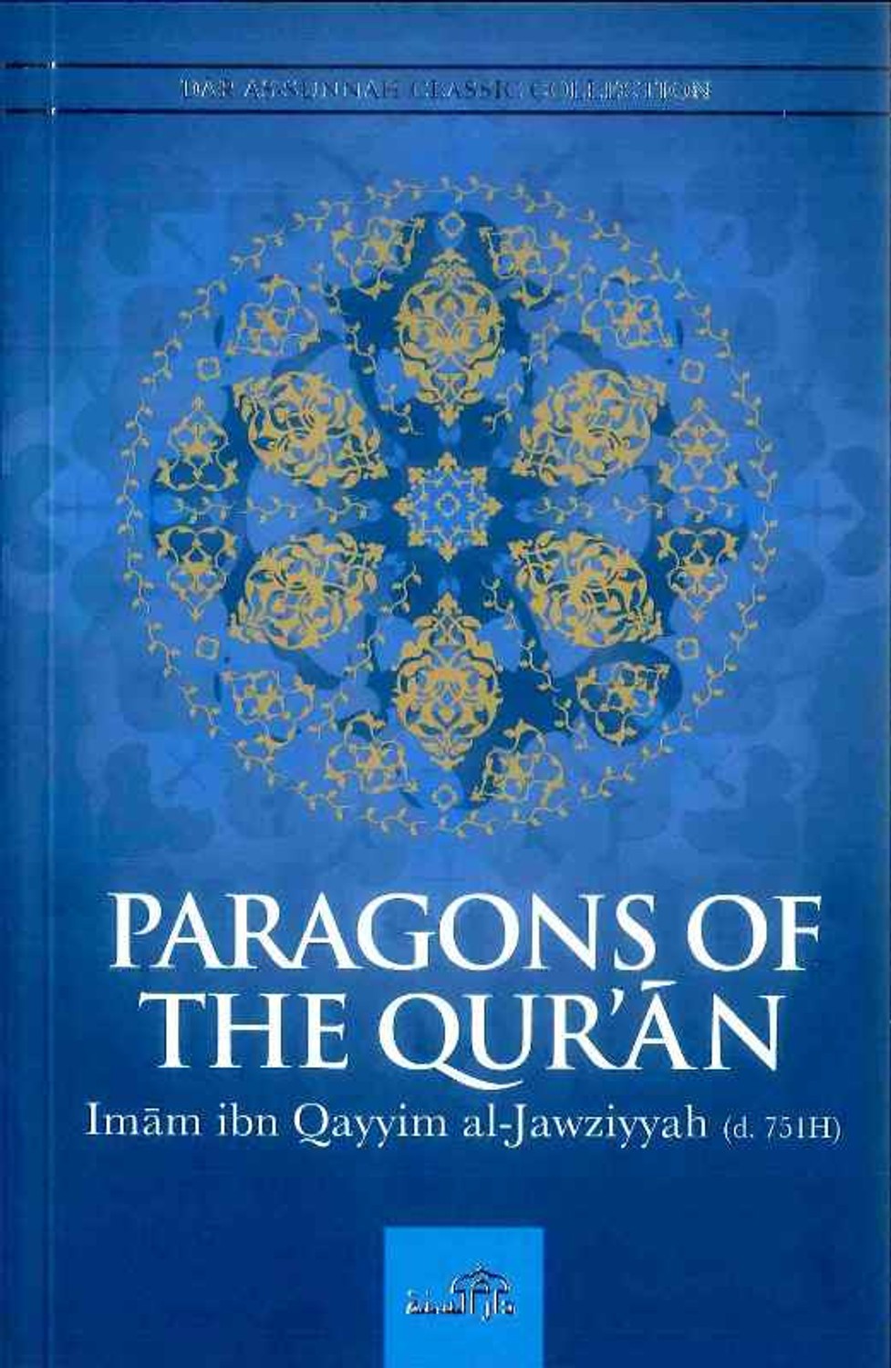 Paragons Of The Quran by Ibn Qayyim