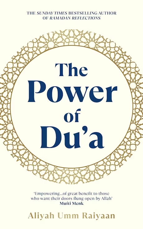 The Power of Du'a By Aliyah Umm Raiyaan