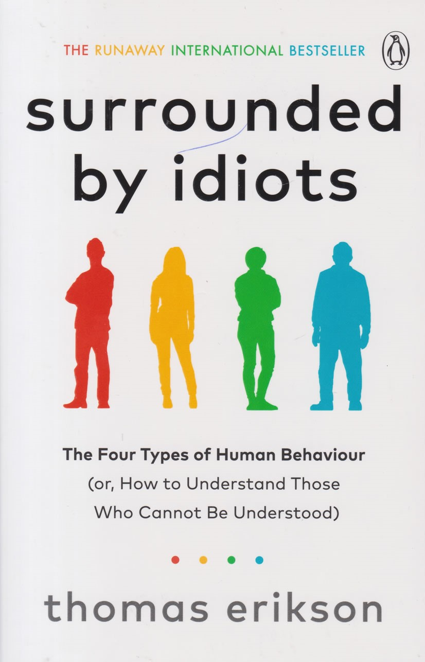 Surrounded by Idiots By Thomas Erikson